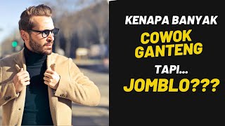 Download lagu Kenapa Cowok GANTENG, Berkualitas, Banyak yang Jomblo?? mp3 Download lagu Kenapa Cowok GANTENG, Berkualitas, Banyak yang Jomblo?? mp3