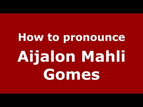 How to pronounce Aijalon Mahli Gomes (American English/US) - PronounceNames.com