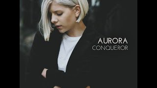 Aurora - Conqueror lyrics video HD 1080p