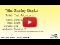 Stanley Sharke Twin Musicom Dance Electronic Bright YouTube Audio Library BGM
