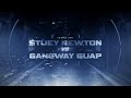 STUEY NEWTON Vs GANGWAY GUAP RAP BATTLE