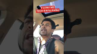 F U PAY ME! TECH 9