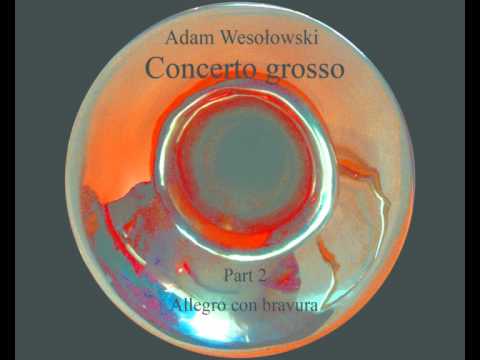 Adam Wesolowski - Concerto grosso - Allegro part 2.avi