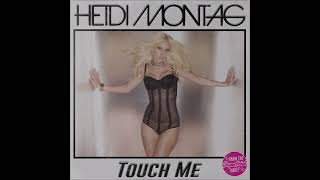 Heidi Montag - Touch Me (Audio)