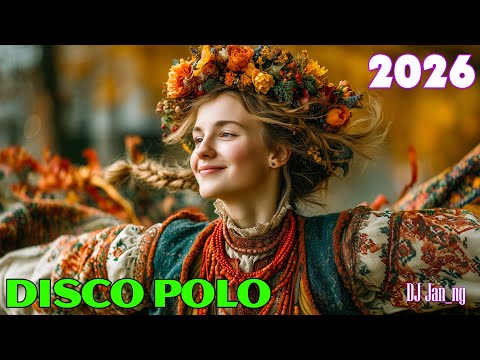 Disco Polo Mix 2026 - Najlepsze Hity NonStop do Tańca | DJ Jan_ng Hity Ddisco Polo