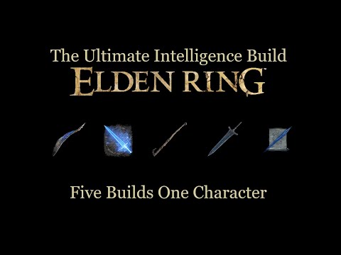 The Ultimate Elden Ring Intelligence Build | Five Builds, One Character