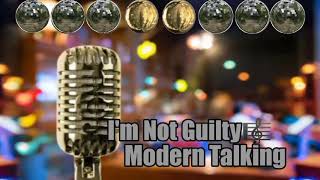 Modern Talking - I&#39;m Not Guilty ♥ღ♥ R.B- Remix ♥ღ♥
