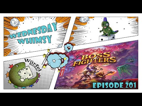 Wednesday Whimsy - Episode 201 - Boss Fighters QR