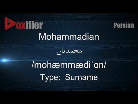 How to Pronunce Mohammadian (محمدیان) in Persian (Farsi) - Voxifier.com