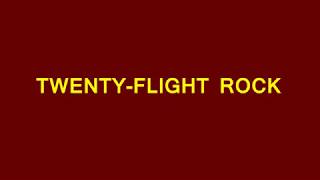 Eddie Cochran - Twenty-flight Rock (lyrics)