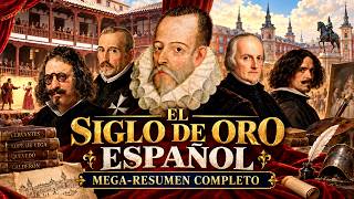 El SIGLO de ORO ESPAÑOL (Resumen): historia, literatura y arte | Cervantes, Velázquez, Lope de Vega