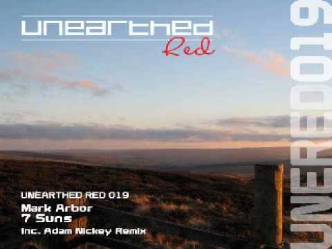 Mark Arbor - 7 Suns (Adam Nickey Remix) [Unearthed Red]