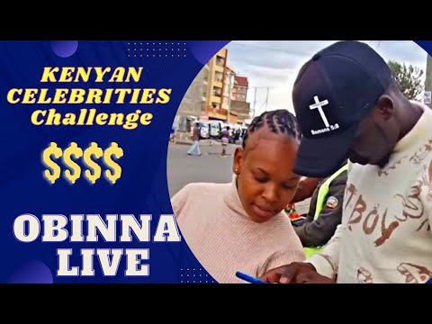 Obinna Live - Kenyan Celebrities Challenge