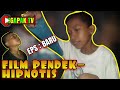 FILM PENDEK HIPNOTIS EPS BARU