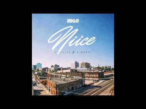 MigoGFX x Billside x B Moore - Niice Remix [Official Audio]