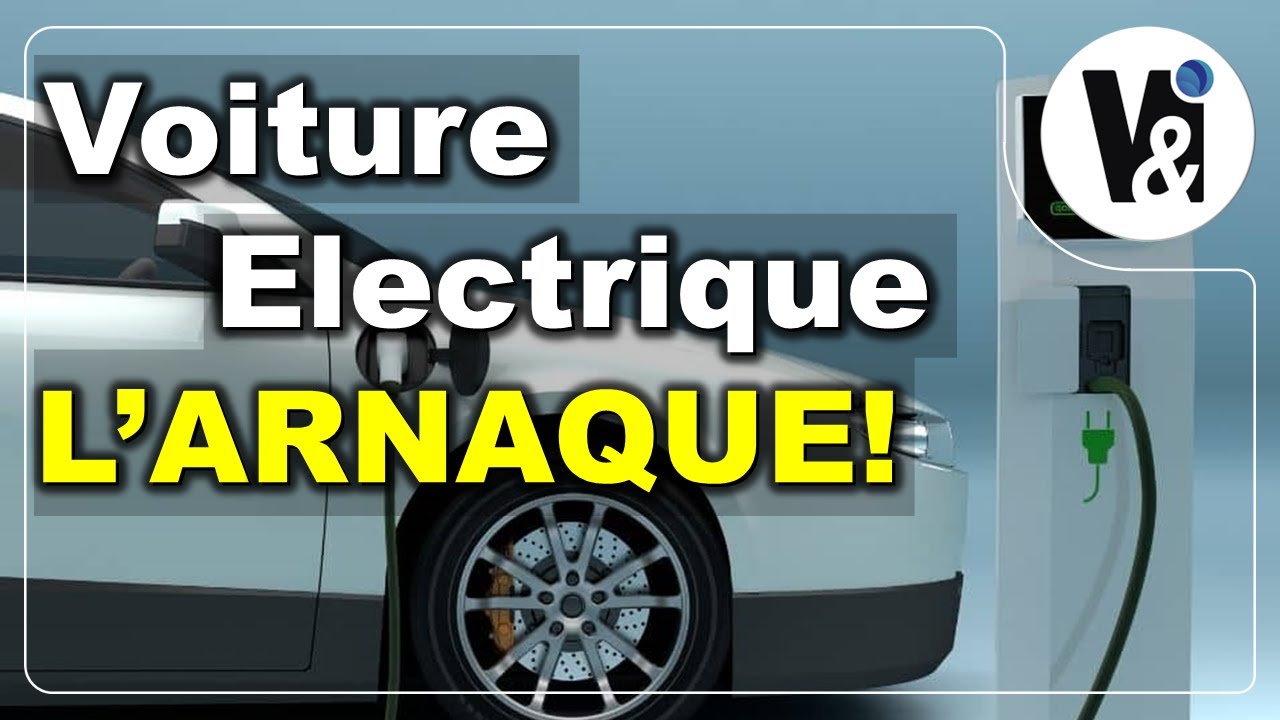 La Voiture Electrique Est Définitivement une Sombre Arnaque