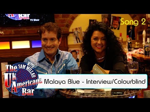The UK Americana Bar TV Show - Malaya Blue - Interview/Colourblind
