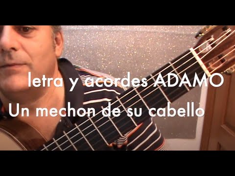 Un Mechón De Tus Cabellos - Adamo