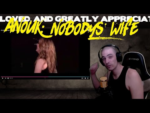 Anouk  - Nobodys Wife - Reaction