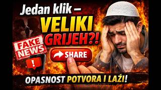 Jedan KLIK– veliki GRIJEH: Šta Islam kaže o širenju vijesti?!