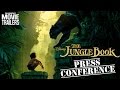 The Cast Of THE JUNGLE BOOK Discuss The Movie Global Press Conference HD