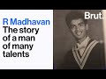 R Madhavan: The man of many talents