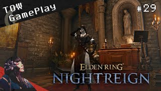 ４５分の大冒険『ELDEN RING NIGHTREIGN』#29 - TOW gameplay