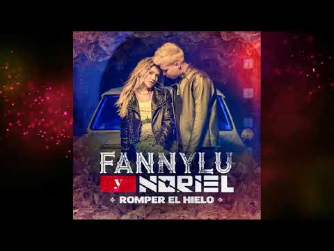 Fanny Lu Feat. Noriel - Romper El Hielo  (Audio)