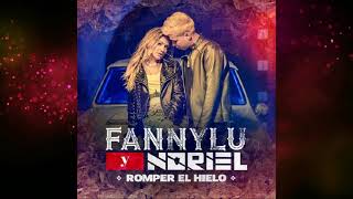 Fanny Lu Feat. Noriel - Romper El Hielo  (Audio)