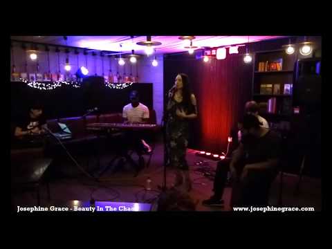 Josephine Grace - Beauty In The Chaos LIVE