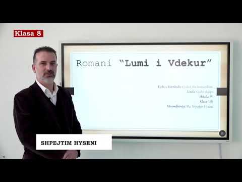 Klasa 8  - Gjuhë shqipe - Romani ''Lumi i Vdekur''