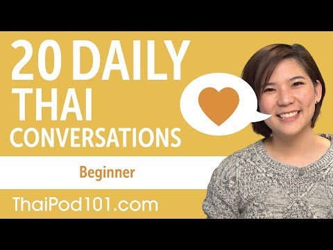 20 Daily Thai Conversations - Thai Practice for Beginners