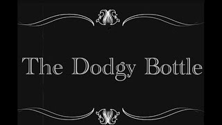 The Dodgy Bottle (1922) 4K RESTORED