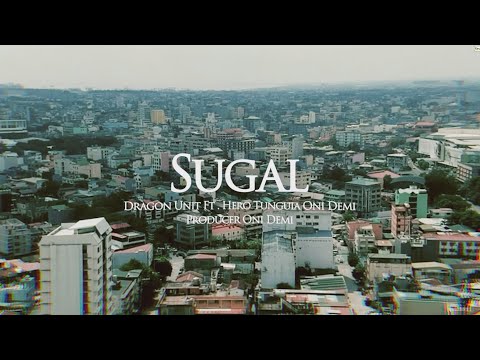 SUGAL- DRAGON UNIT FT. HERO TUNGUIA x ONI DEMI