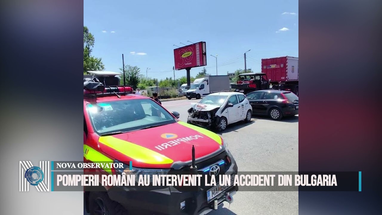 Pompierii români au intervenit la un accident din Bulgaria