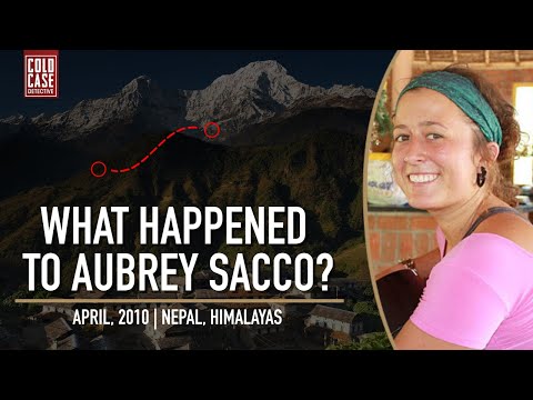 Aubrey Sacco's Himalayan Hike: A Journey That Ended in Tragedy | Unsolved Disappearances