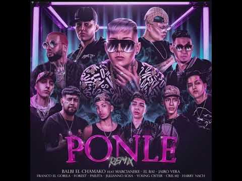 Ponle Remix- Balbi El Chamaco