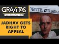 Gravitas: Big win for India | Kulbhushan Jadhav granted 'right to appeal'