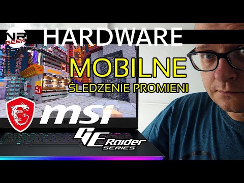 MSI GE66 Raider - Test i Recenzja Sprzętu