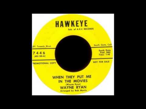 Wayne Ryan - When They Put Me In The Movies (Sample)