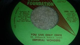 Imperial Wonders - You Live Only Once ( Northern Soul )