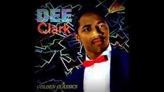 DEE CLARK - &quot;THAT&#39;S MY GIRL&quot; (1964)