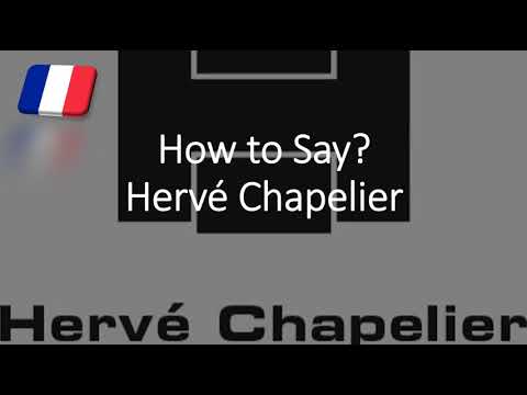 How to Pronounce Hervé Chapelier? (CORRECTLY) French & English Pronunciation