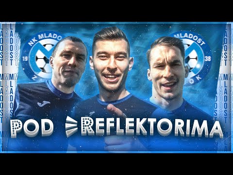 POD REFLEKTORIMA - NK MLADOST ZABOK
