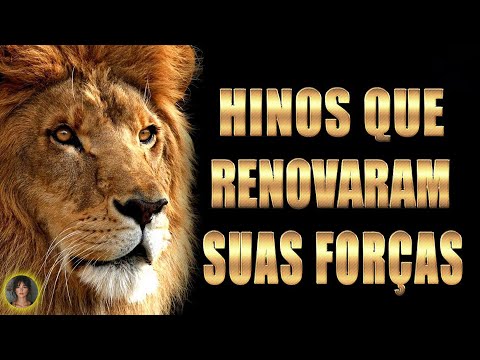 Hinos de Poder que Renovaram Suas Força - Mais Lindos Músicas Gospel com letra - Louvores e Adoração
