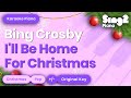 I'll Be Home For Christmas - Bing Crosby (Karaoke Piano)