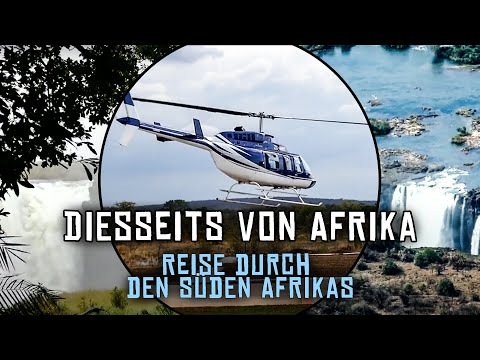 Diesseits von Afrika - Reise durch das südliche Afrika Teil 17/17