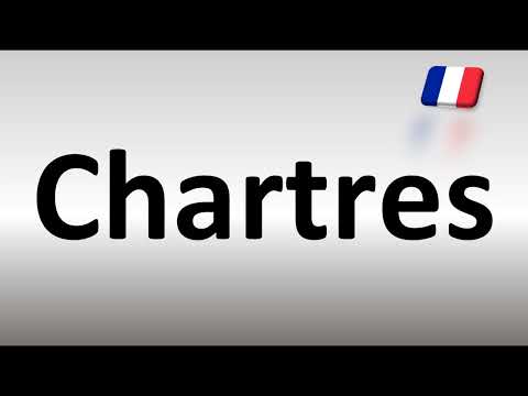 How to Pronounce Chartres