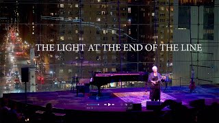 The Light At The End Of The Line