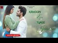 Kahoon Kya Tumse Jaanam New Hindi Song Romantic Song Love Song New Song 2026 Romantic0pia